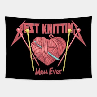 best knitting mom ever Tapestry