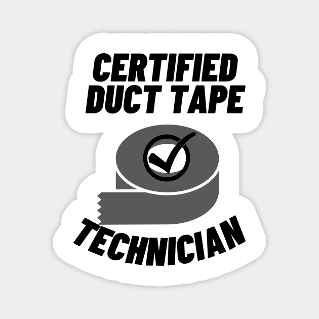Duct Tape Technician Magnet by West Virginia Women Work