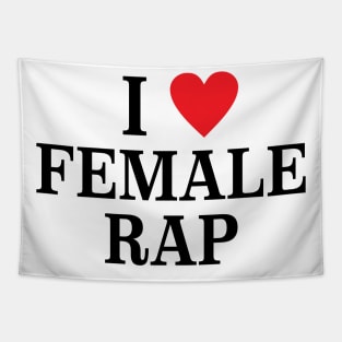 Veeze I Love Female Rap, I Heart Female Rap Tapestry