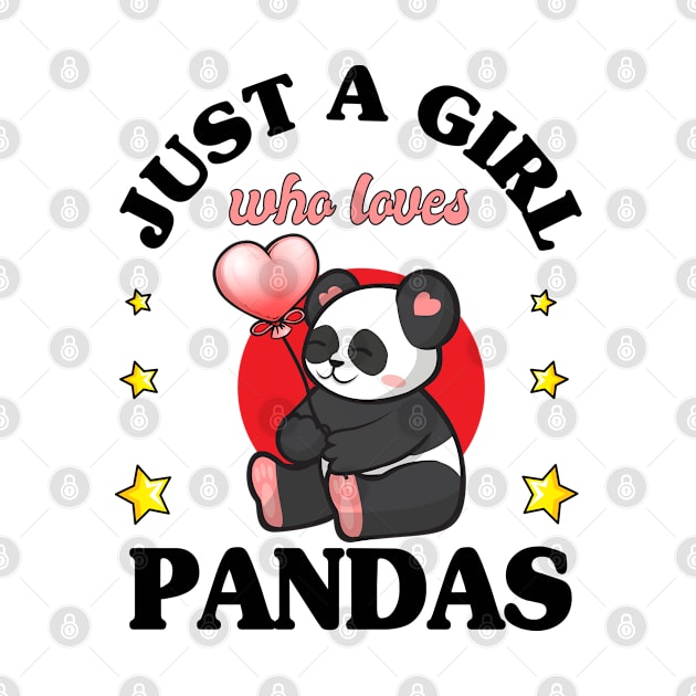 Just a Girl Who Loves Pandas by Rebrand