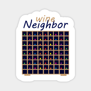 Neighbor Wine Magnet