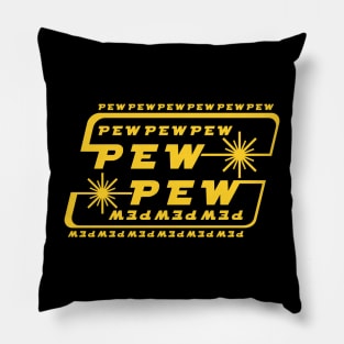 Pew Pew Pew Pillow