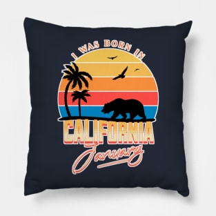 Was born in California January Pillow