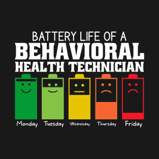 Battery Life Of A Behavioral Health Technician T-Shirt