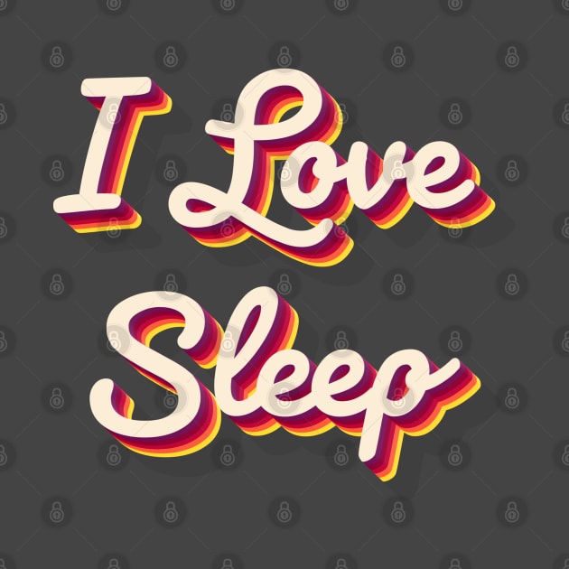 I love sleep by aaallsmiles