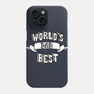 World's Best Dad Phone Case