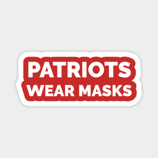 PATRIOTS WEAR MASKS Magnet