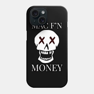 Mac F’N Money Skull Phone Case