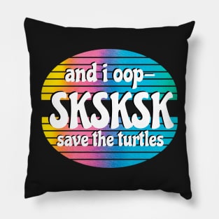 And I Oop Save The Turtles Rainbow Tie Dye Watercolor Sticker for Girls Water Flask Pillow