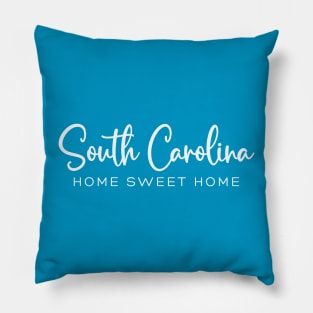 South Carolina: Home Sweet Home Pillow