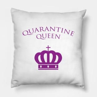 Quarantine Queen Pillow