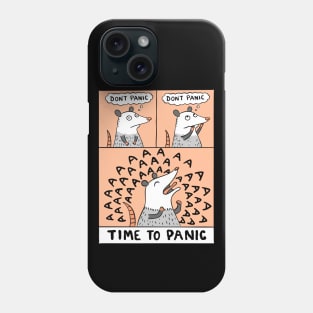 Time to panic Phone Case