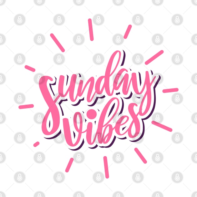 Sunday Vibes Pink Typography - Cool by Ravensdesign