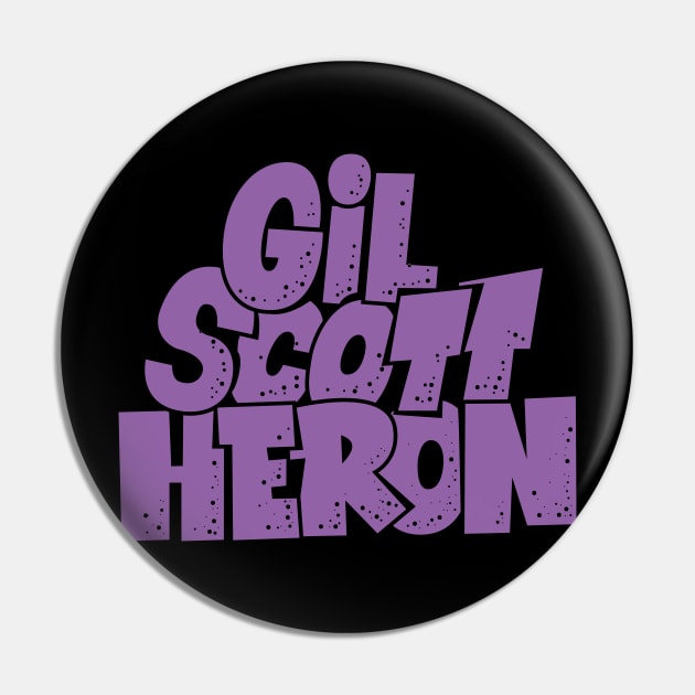 Gil Scott-Heron - Soul and Jazz Legend - Poet and Spoken Word Artist Pin by Boogosh