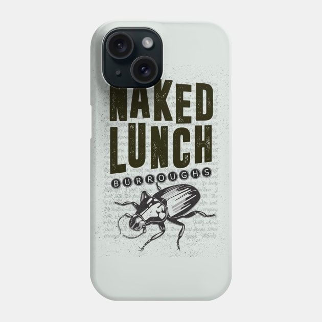 Naked Lunch - Alternative Movie Poster Phone Case by MoviePosterBoy