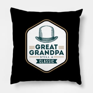 Great Grandpa Still a Classic Pillow