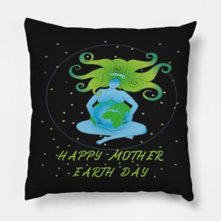 HAPPY MOTHER EARTH DAY T-SHIRT GIFTS Pillow