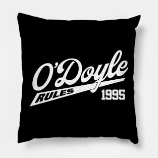 O'Doyle Rules (White Print) Pillow