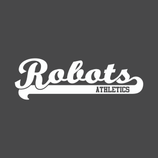 Robots Athletics T-Shirt