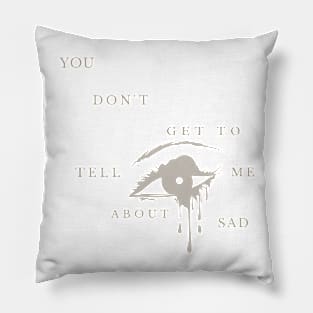Don’t tell me Pillow