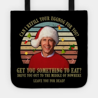 Clark Griswold Christmas can I refill your eggnog for you vintage Tote