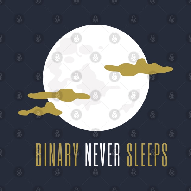 Binary Never Sleeps by Trader Shirts