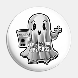 Im here for the boos humor Pin