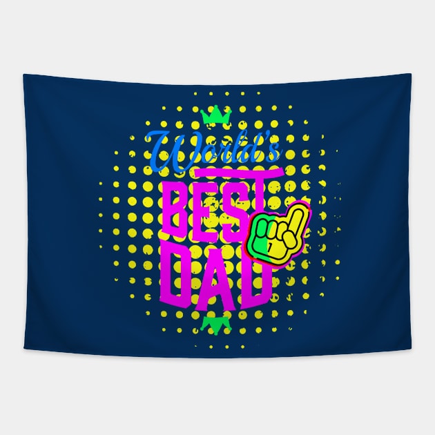 Colorful 1 World's Best Dad Tapestry by O.M design