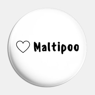 Love Maltipoo Pin