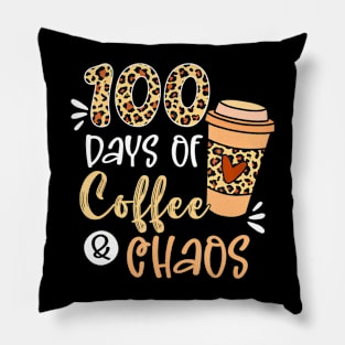 100 Days Of Coffee And Chaos 100Th Day Of School Teacher Pillow