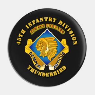 45th Infantry Division - Always Forward, Thunderbird Pin