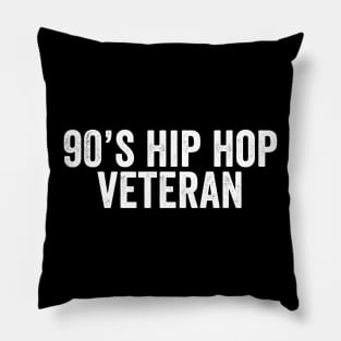 Vintage 90's Hip Hop Veteran White Pillow