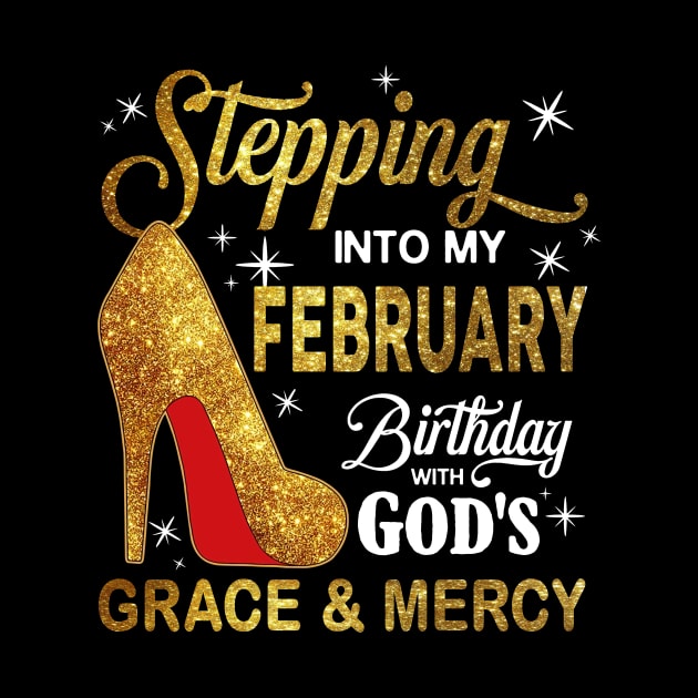 Stepping Into My February Birthday With God's Grace And Mercy by D'porter