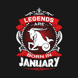 Legends Are Born In January Capricorn Zodiac Sign Birthday T-Shirt