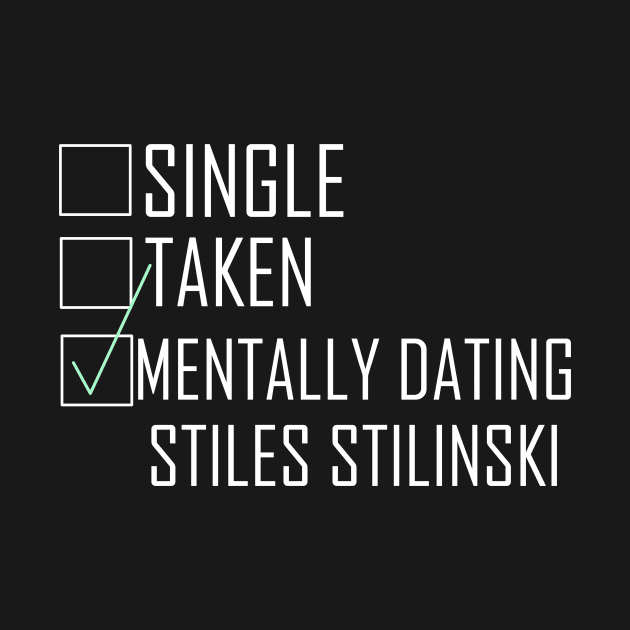 mentally dating stiles stilinski by watermelonW