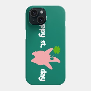 Happy St "Patricks" Day Phone Case