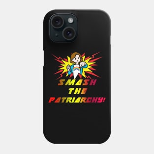 Smash the Patriarchy! Phone Case