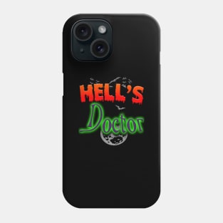 Hells Doctor Halloween Holiday Funny Spooky Gift Phone Case