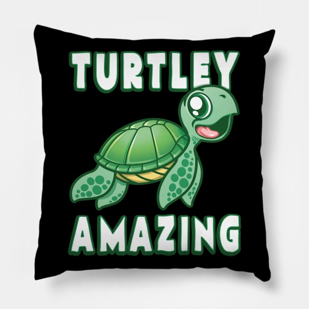 TURTLEY AMAZING Pillow by PnJ