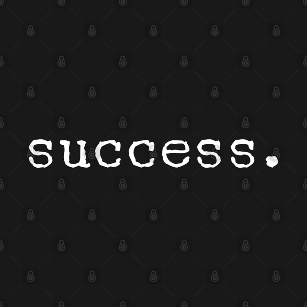 Success - Motivational Words by Textee Store