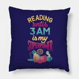 Reading Until 3 AM Pillow