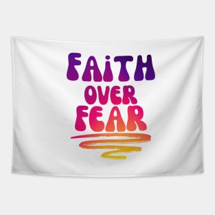 FAITH OVER FEAR Tapestry