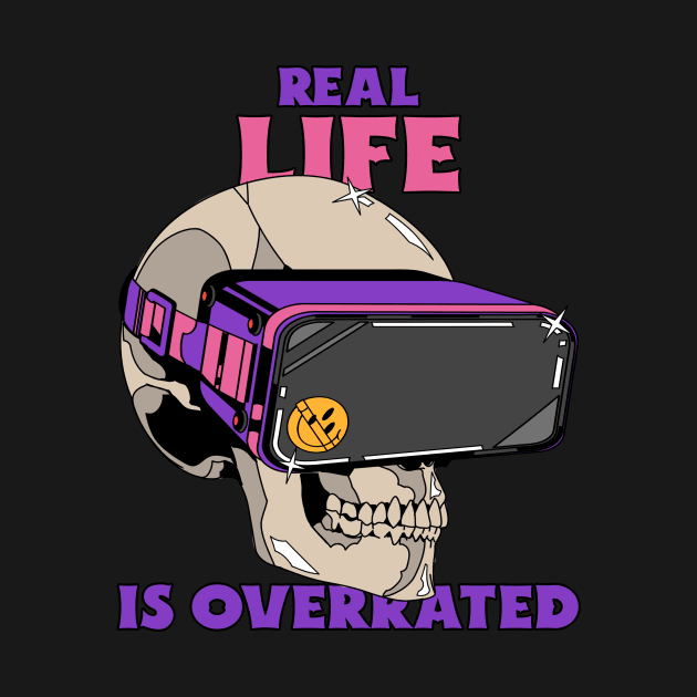 Real life is overrated; Gamer t-shirt by JG Gaming Designs