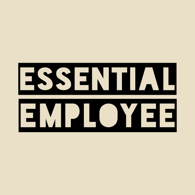 Essential employee by halazidan