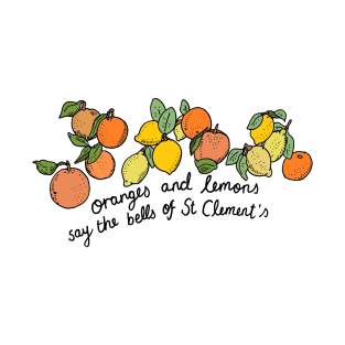 Oranges and lemons nursery rhyme T-Shirt