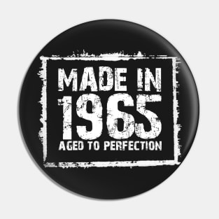 Made In 1965 Aged To Perfection – T & Hoodies Pin