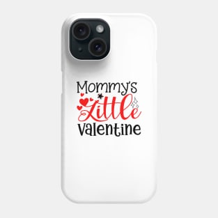 Mommy'ss Little Valentine Phone Case