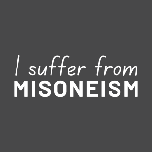 Misoneism T-Shirt