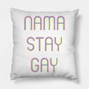 Namastay Gay Pillow