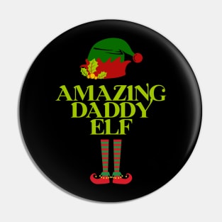 The Amazing Daddy Elf - Christmas Gift For Dad Pin